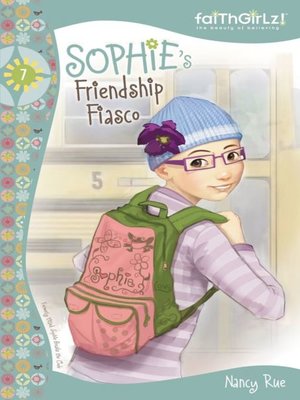 cover image of Sophie's Friendship Fiasco